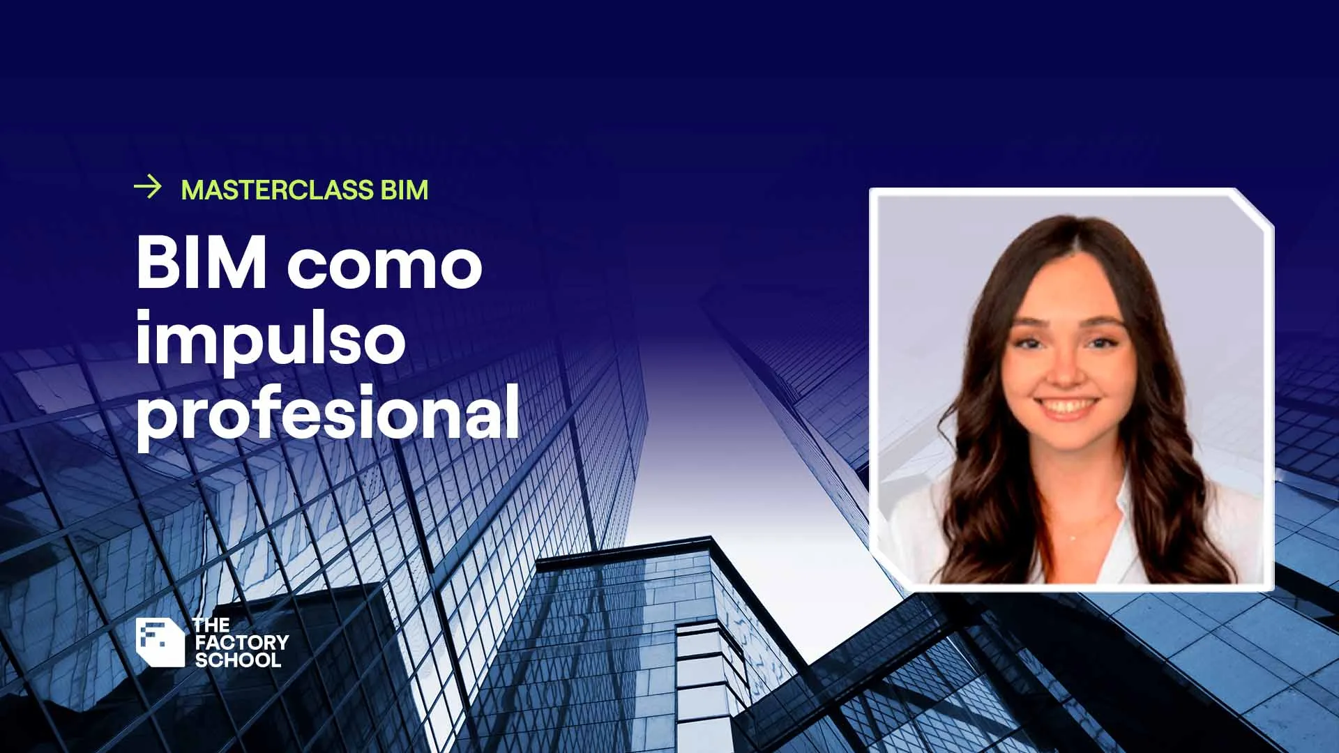 Entrevista a Sara | Del Máster BIM al mercado laboral