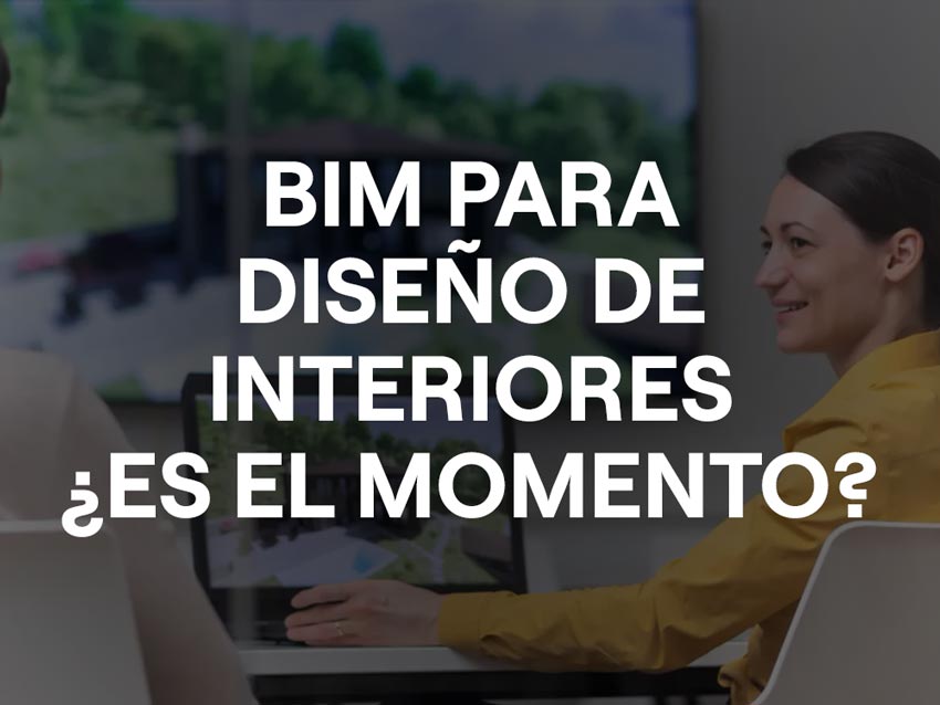 BIM para arquitectura de interiores