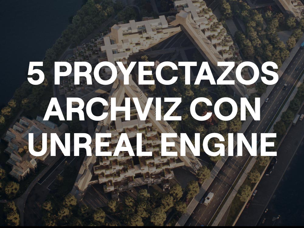 5 proyectos con unreal engine