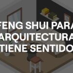 Feng Shui para Arquitectura