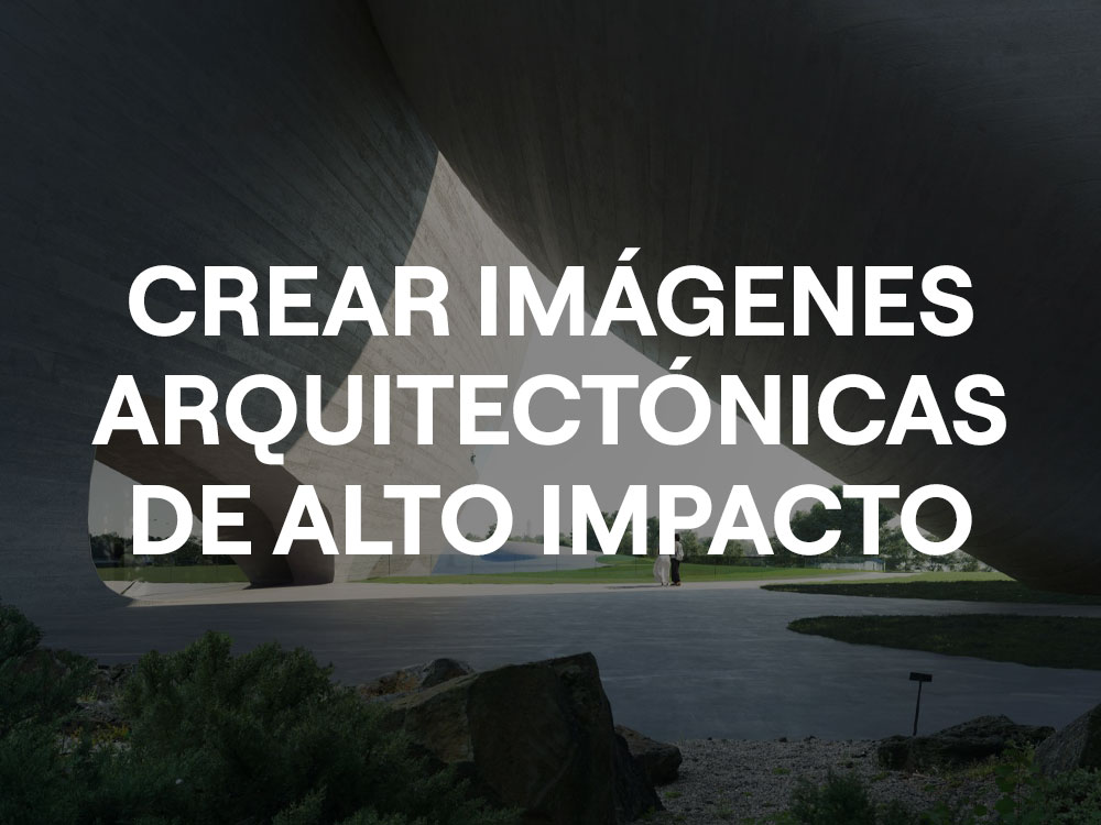 Crear imágenes arquitectónicas de alto impacto - Marco Stecca