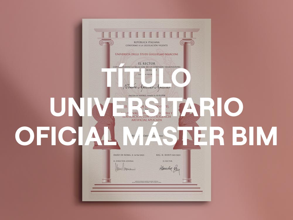Título universitario oficial europeo Máster BIM Manger