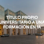 Qué aporta un título propio universitario a una formación en IA para arquitectura e interiorismo