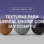Texturas para Unreal Engine con IA y ComfyUI: cómo generarlas, revisarlas y usarlas en escena