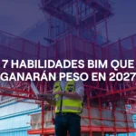 Portada artículo Las 7 competencias BIM que están ganando peso de cara a 2027