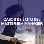 Portada del artículo casos de éxito máster BIM Manager
