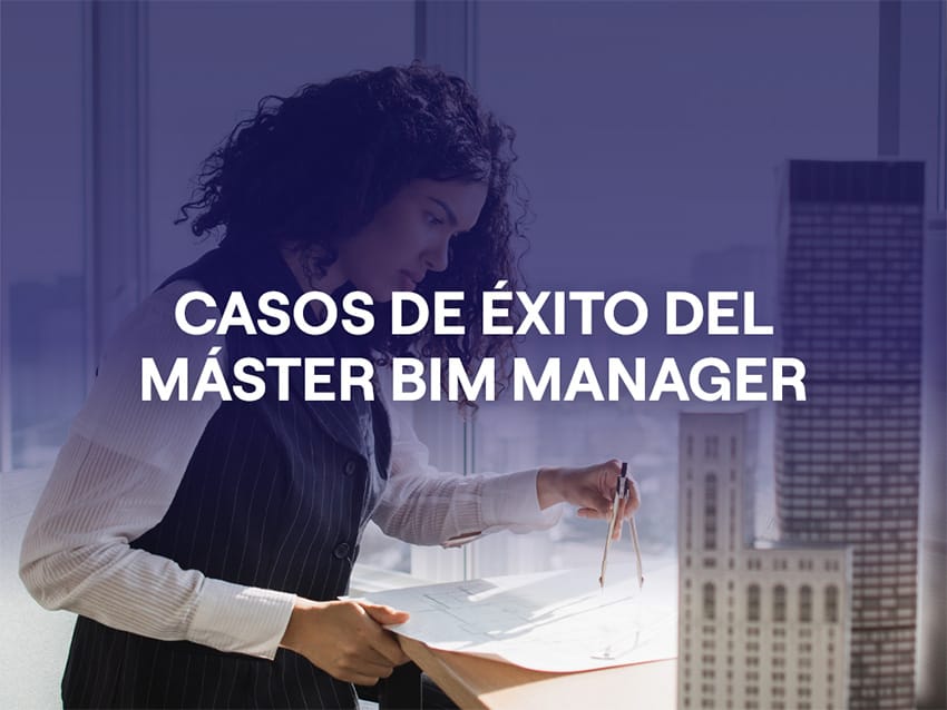 Portada del artículo casos de éxito máster BIM Manager