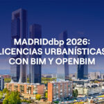 Portada artículo: MADRIDdbp 2026: Madrid activa la automatización de licencias urbanísticas con BIM