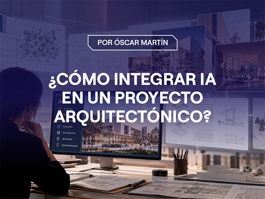 Portada artículo: cómo Integrar IA en un proyecto arquitectónico